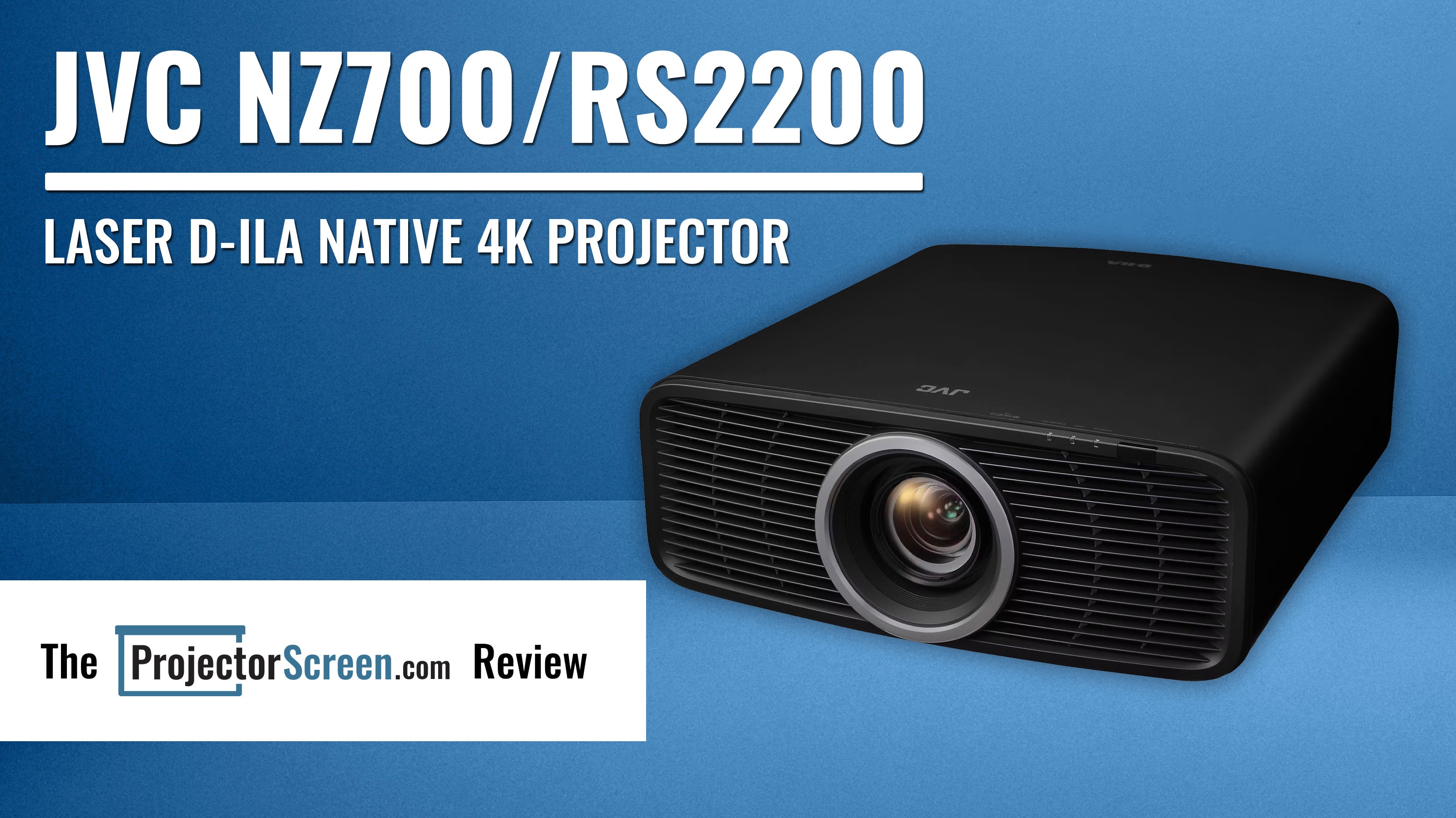 JVC NZ700/RS2200 Laser D-ILA Native 4K Projector Review