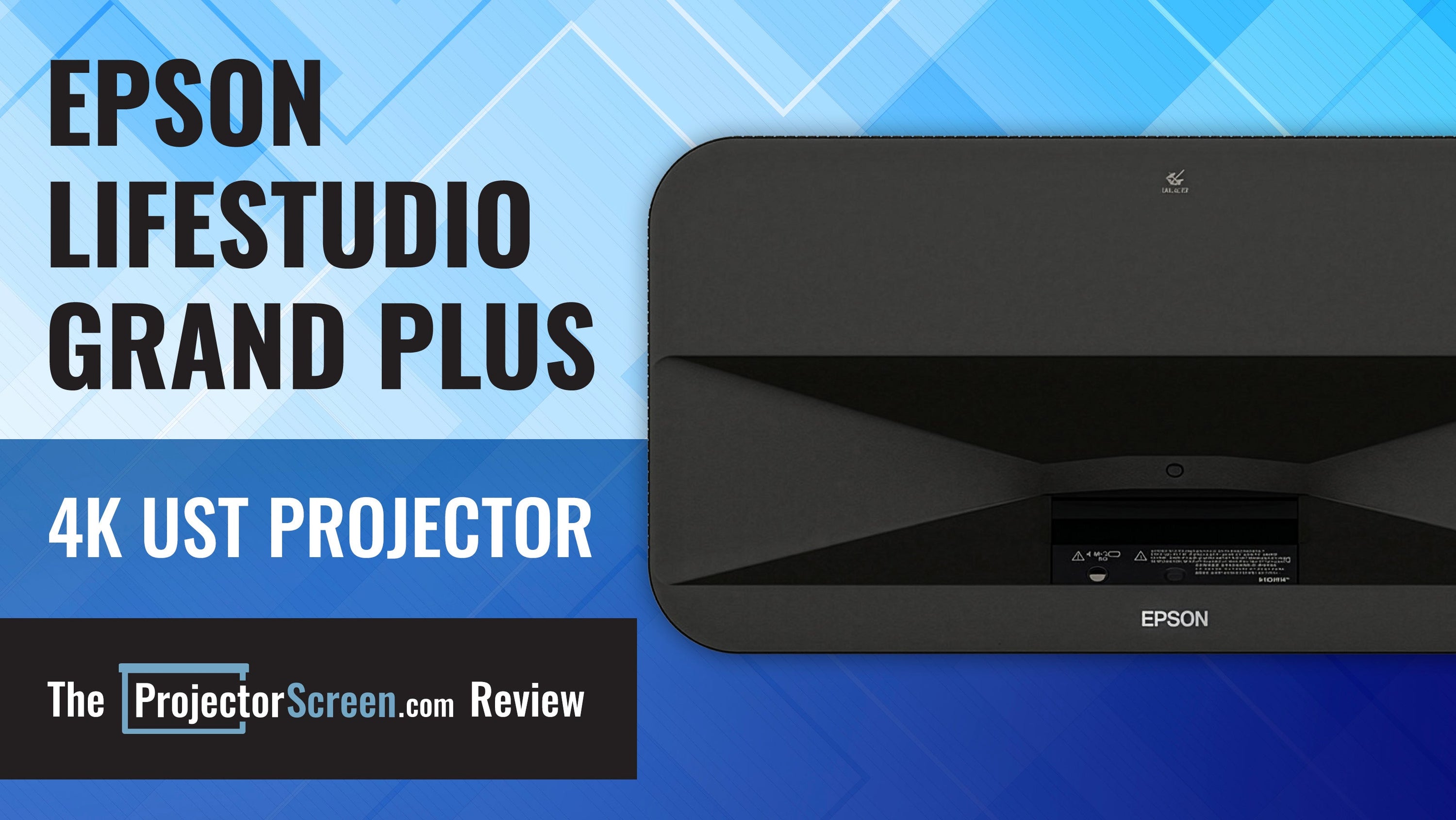 Epson Lifestudio Grand Plus UST Projector Review