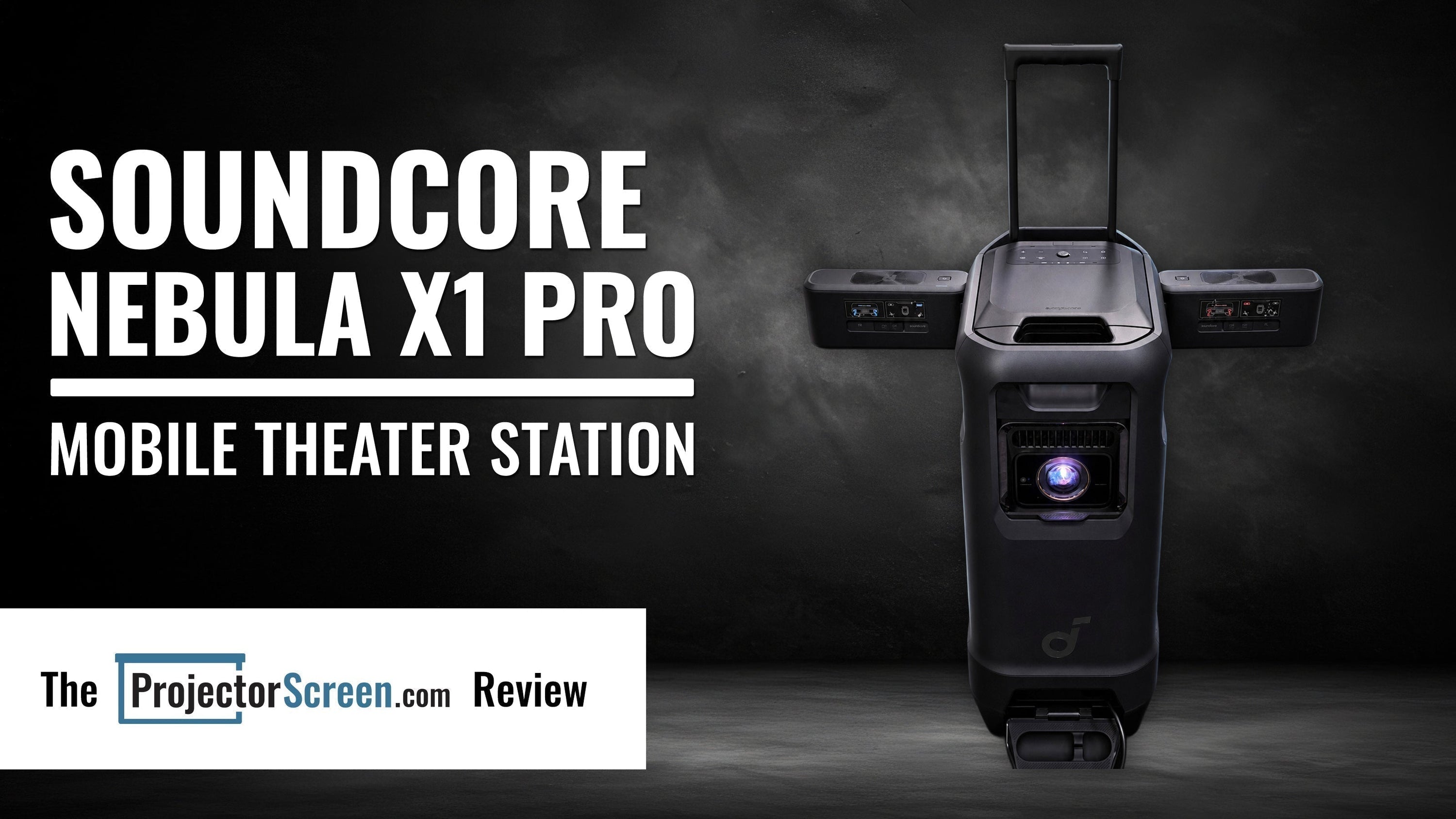 Soundcore Nebula X1 Pro Mobile Theater Station Review