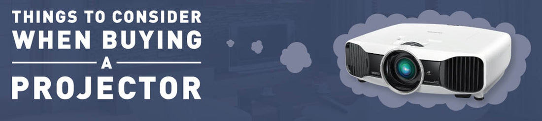 Things to Consider When Buying a Projector